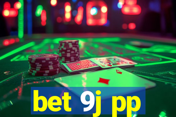 bet 9j pp